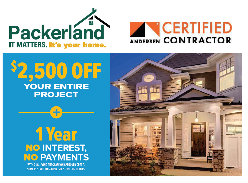 $2500 off your entire project plus 1 year no interest, no payments.